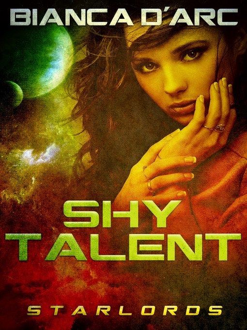 Title details for Shy Talent by Bianca D'Arc - Available